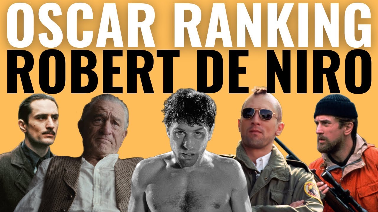Robert De Niro's 9 Oscar Nominations RANKED!