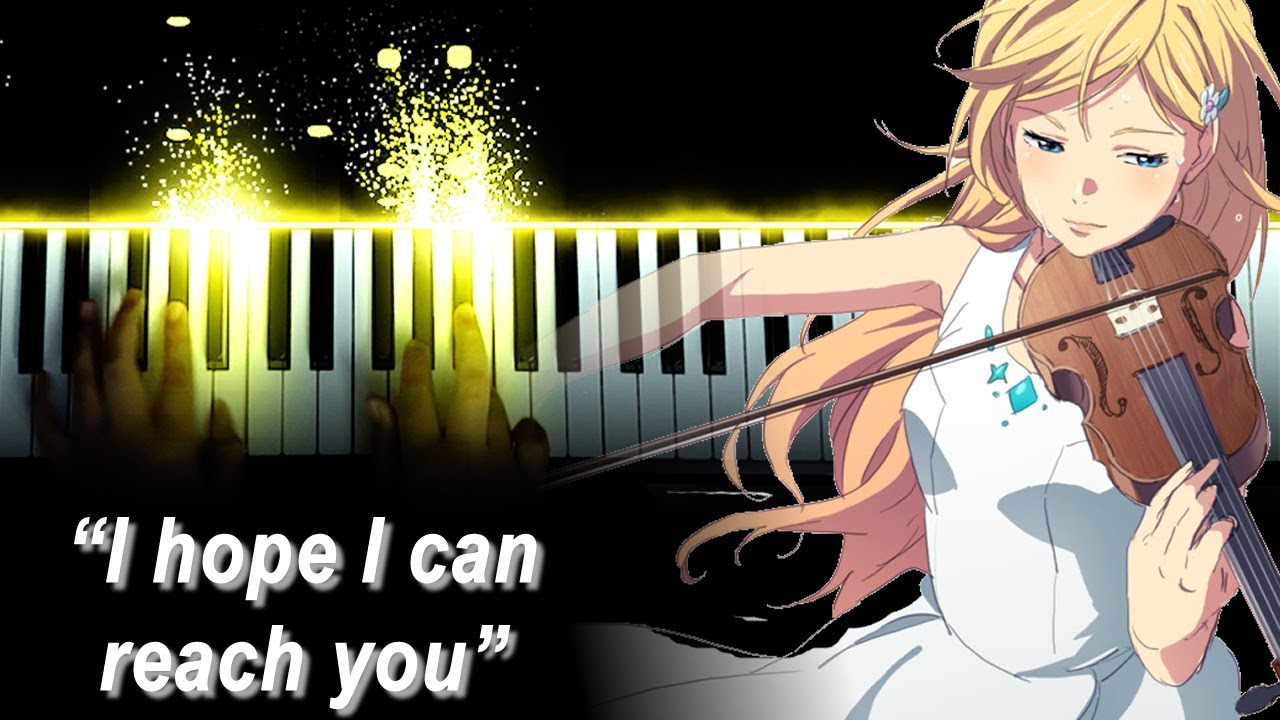 [四月は君の嘘 / Your Lie in April ED] 