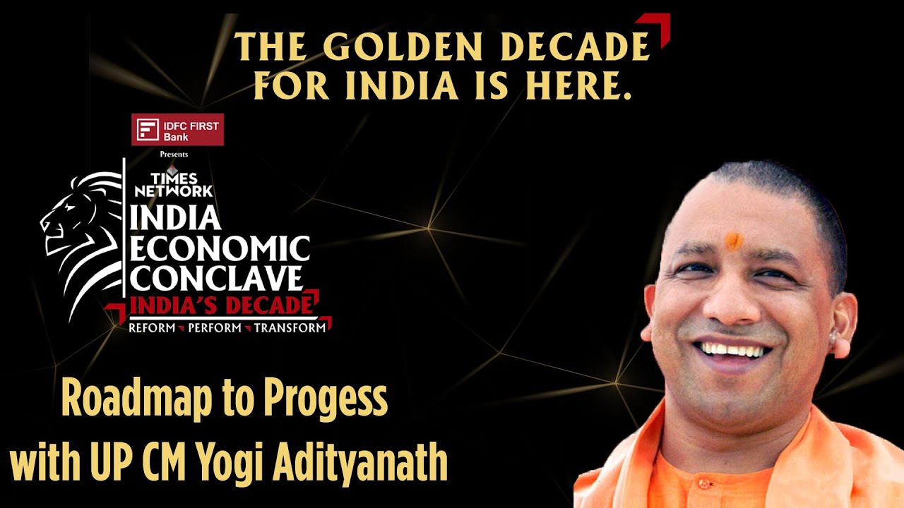 Yogi Adityanath Addresses India Economic Conclave 2021 On Progress