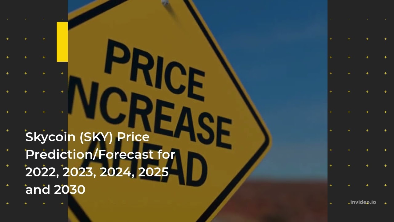 Skycoin Price Prediction 2022, 2025, 2030  SKY Price Forecast  Cryptocurrency Price Prediction