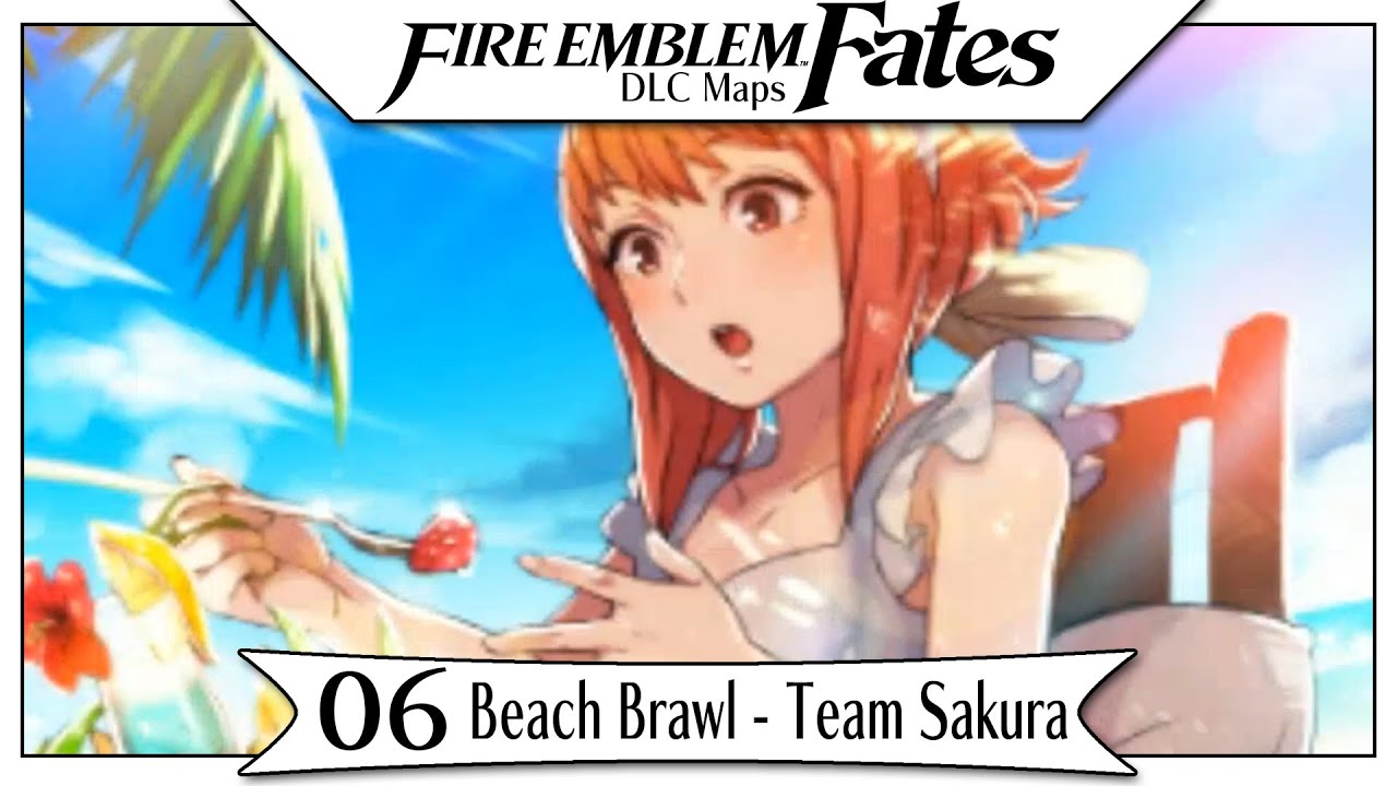Fire Emblem Fates DLC - Xenologue 6 | Beach Brawl - Team Sakura!  [English Walkthrough]