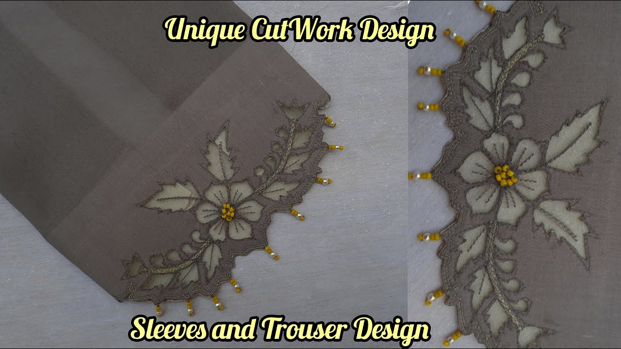Latest CutWork Sleeves Design 2022_Unique Trouser And Sleeves Cut Work  Embroidery Design