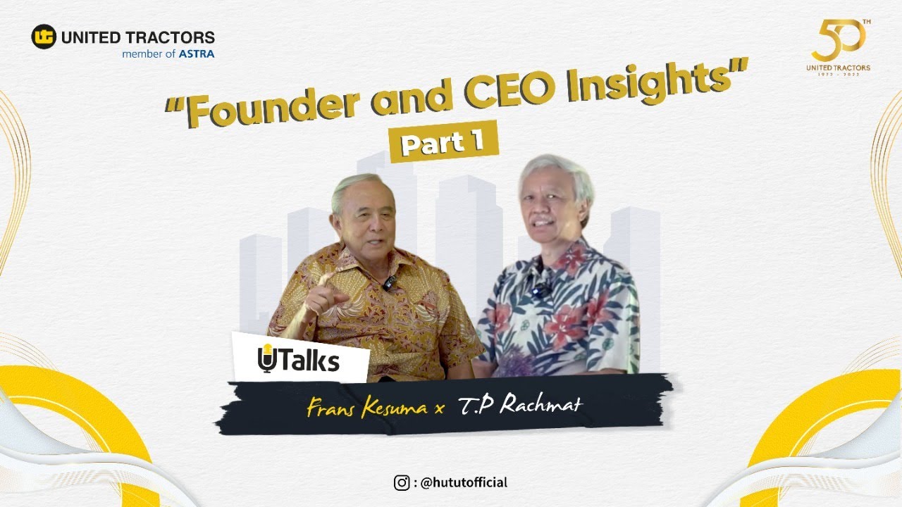 Kisah Inspiratif Theodore Permadi, Founder United Tractors. (Part 1)