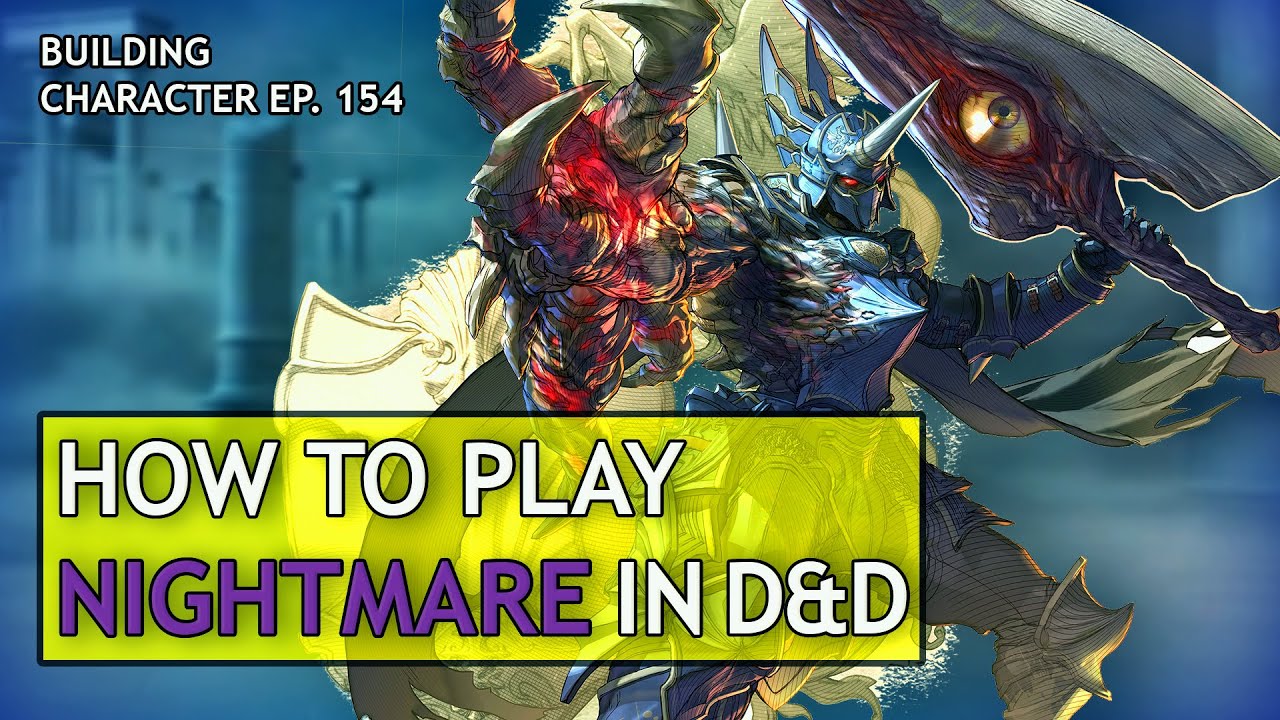 How to Play Nightmare in Dungeons & Dragons (Soul Calibur Build for D&D 5e)