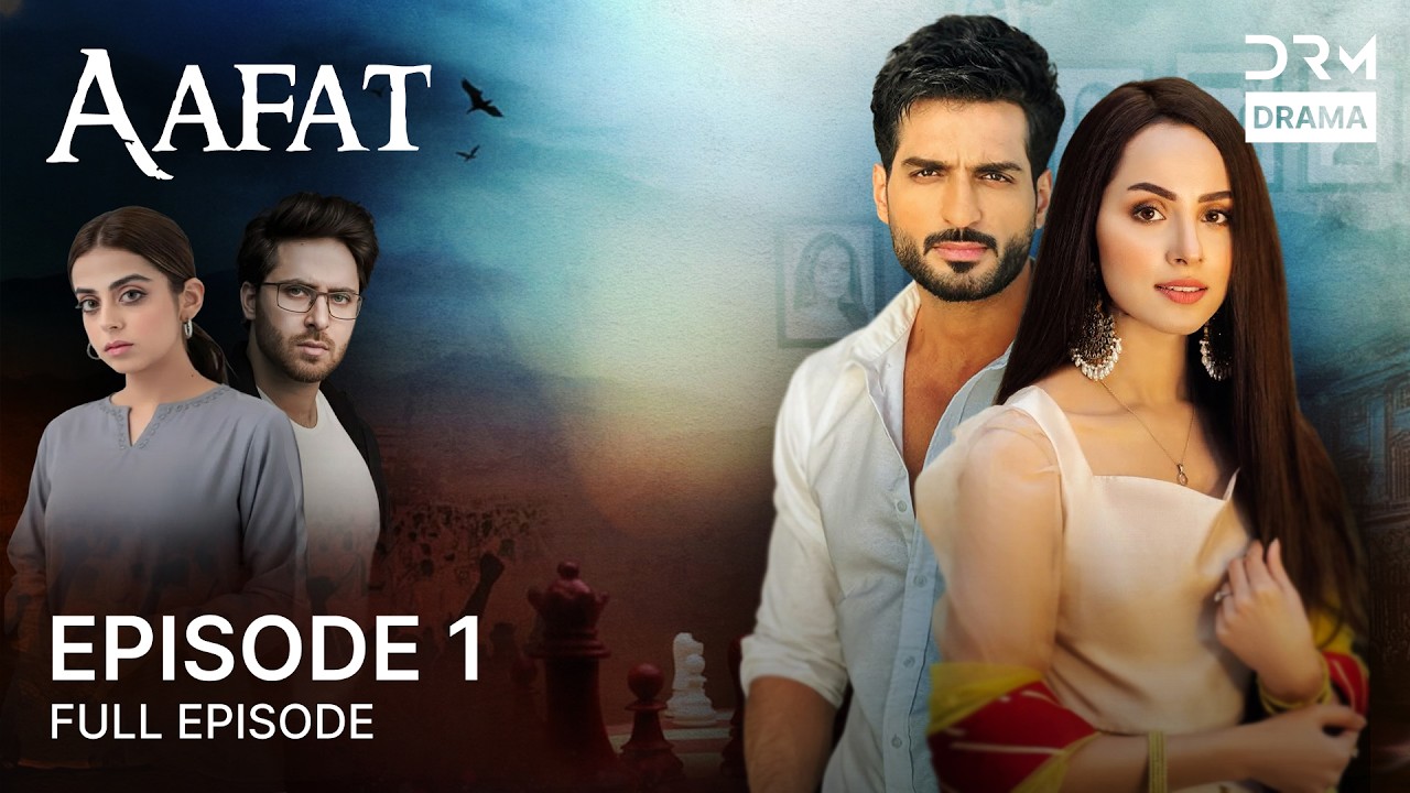Aafat | Episode 1 | Love Story & Family Conflicts | Best Romantic Series 2026