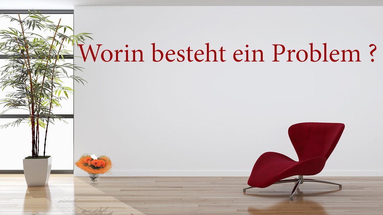 Worin besteht ein Problem - Video
