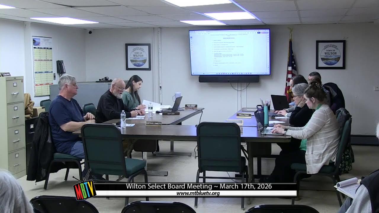 Wilton Select Board Meeting - March 17th, 2026