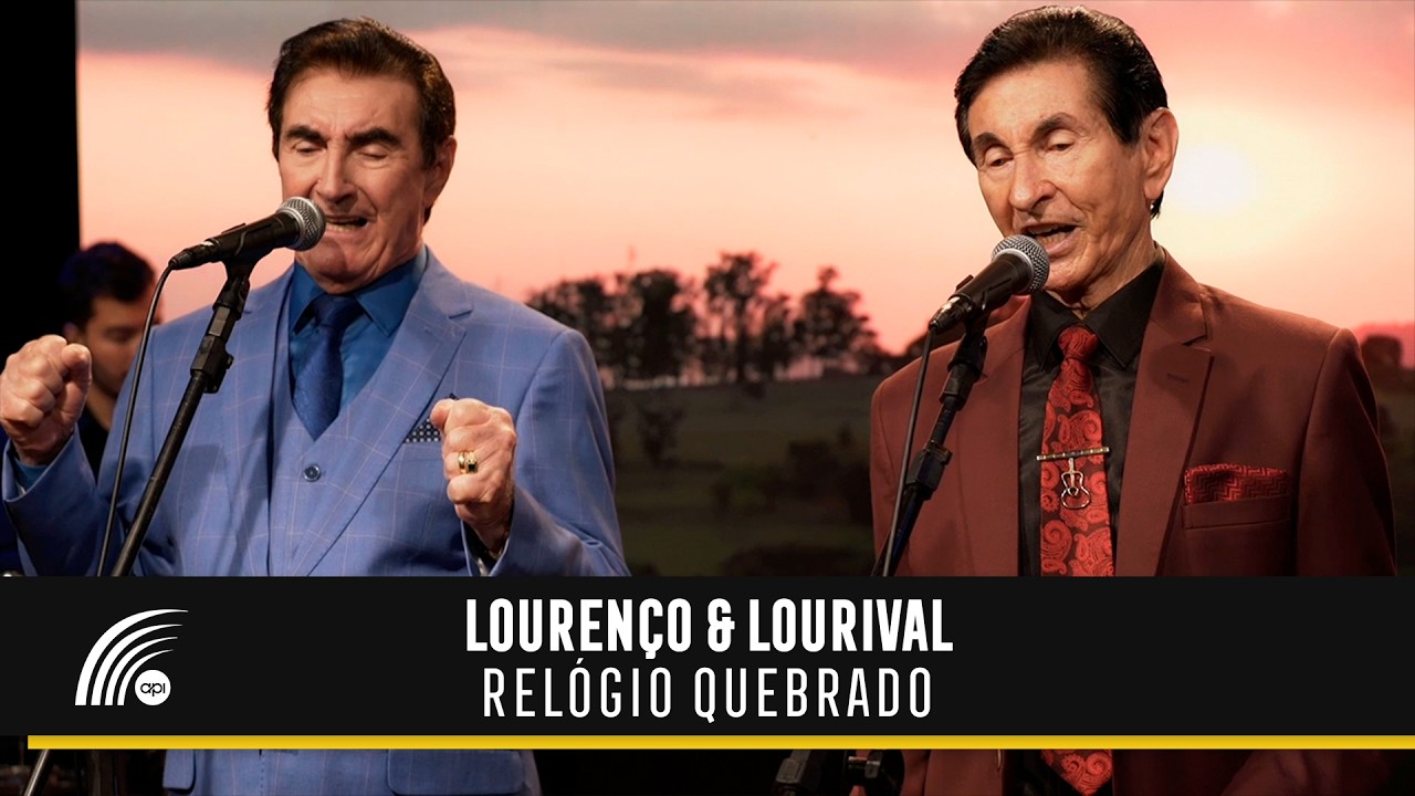 Lourenço & Lourival - Relógio Quebrado (Clipe Oficial)