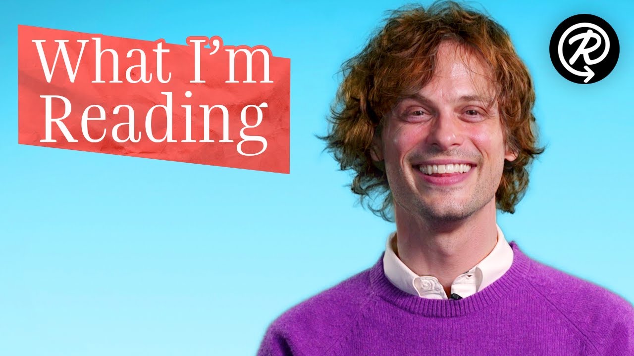 Matthew Gray Gubler: What I'm Reading (author of RUMPLE BUTTERCUP)