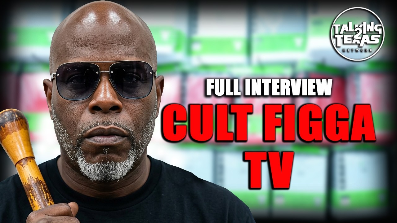 Talking 2 Texas Ep. 3: Cult Figga TV New FULL Interview (Edited)