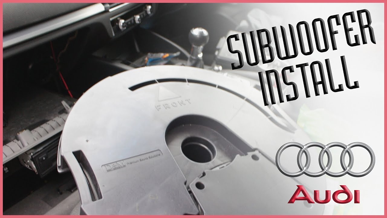 AUDI A3 8V 2013 - Install Subwoofer