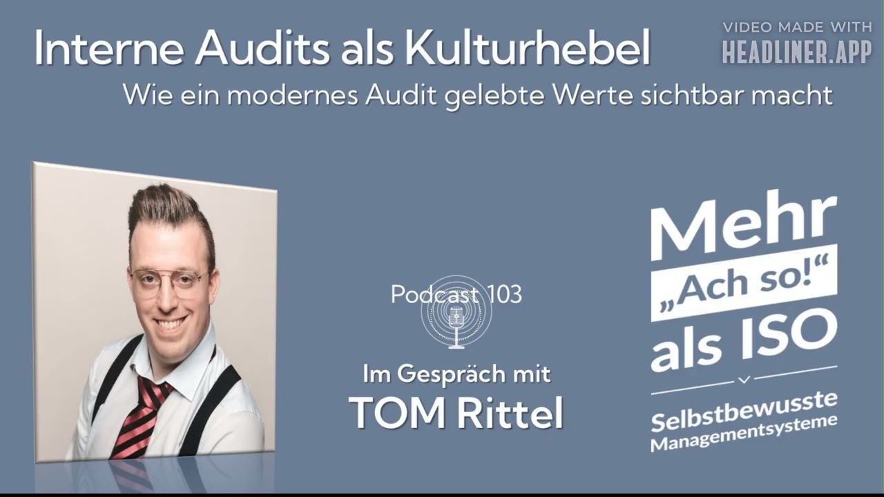 103 Interne Audits als Kulturhebel - Tom Rittel im Gespräch