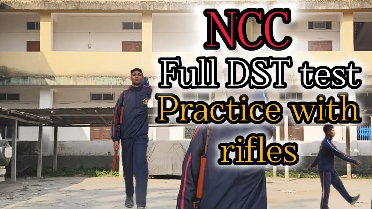 NCC full DST test practice with rifles// DST CATC camp ka liya sikhiye.