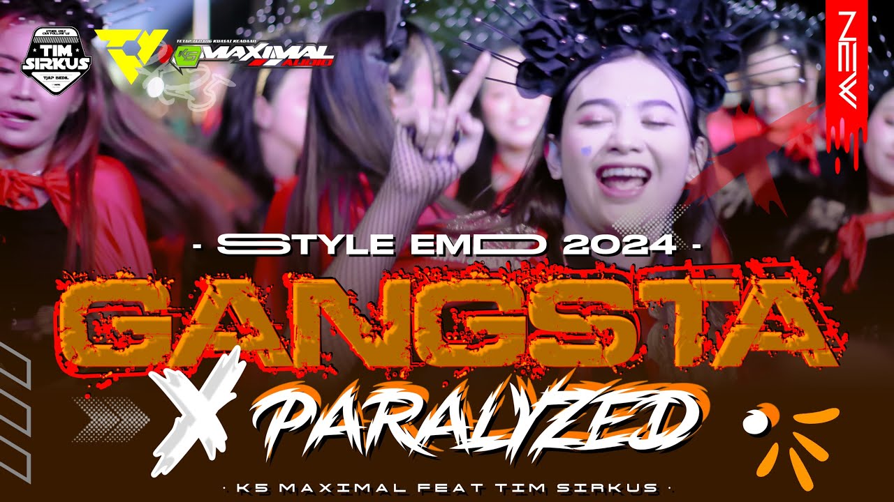 EDM STYLE VIRAL GANGSTA X PARALYZED PERFOM K5 MAXIMAL AUDIO FEAT TEAM TOLI TOLI
