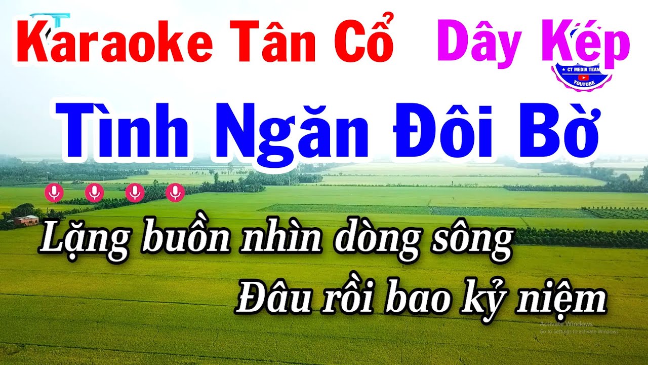 Karaoke Tân Cổ Tình Ngăn Đôi Bờ Dây Kép - Vọng Cổ Câu 1-2-5-6