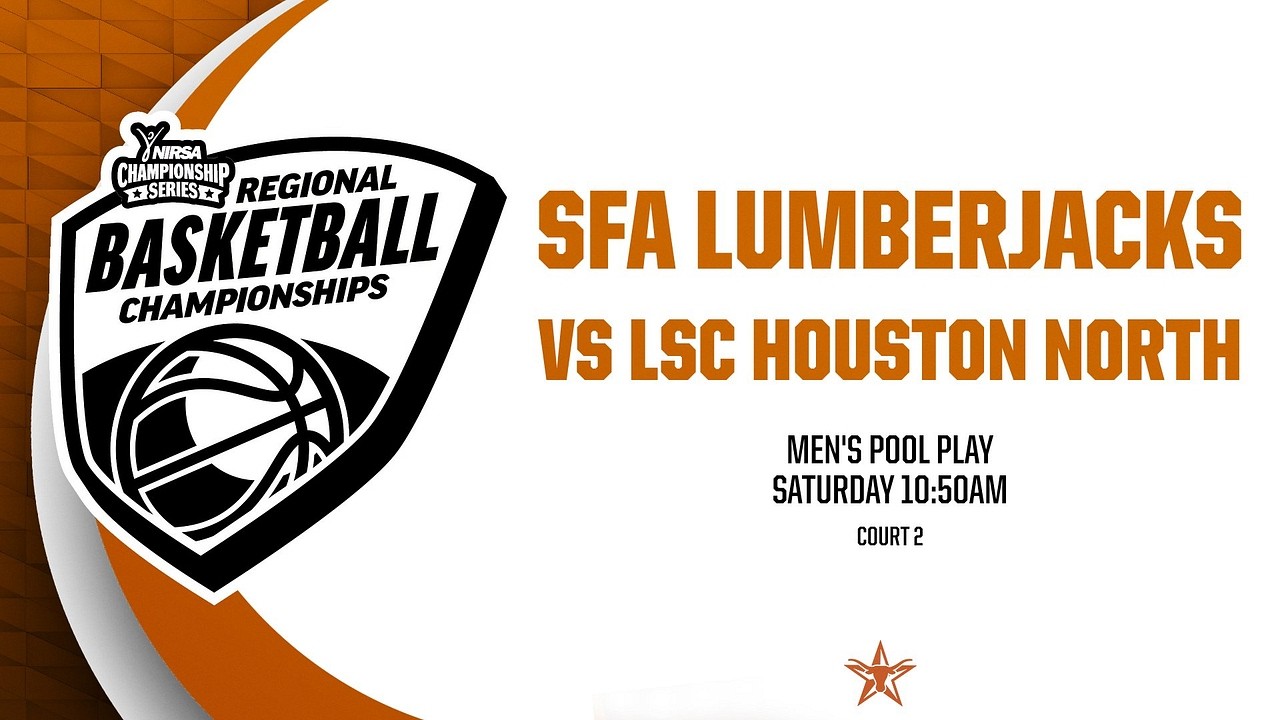 SFA Lumberjacks vs LSC Houston North | Men's Court 2 | Saturday 10:50AM | 2nd Half