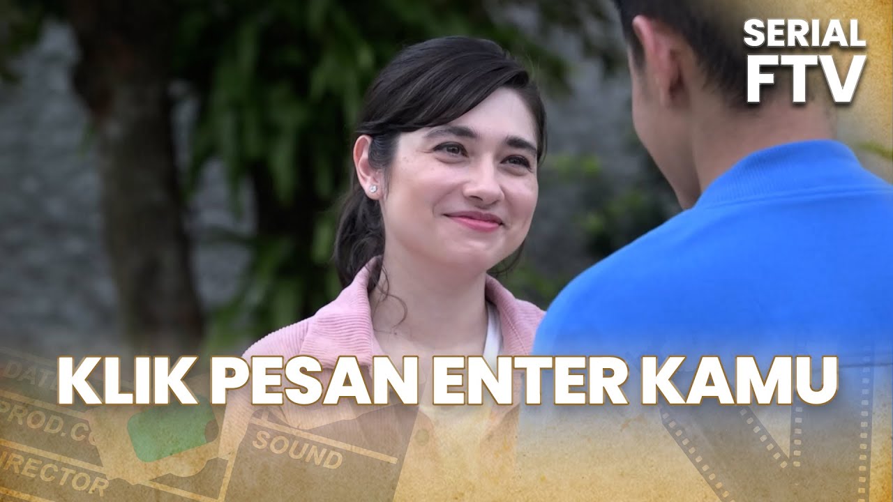 Klik Pesan Enter Kamu | Serial FTV