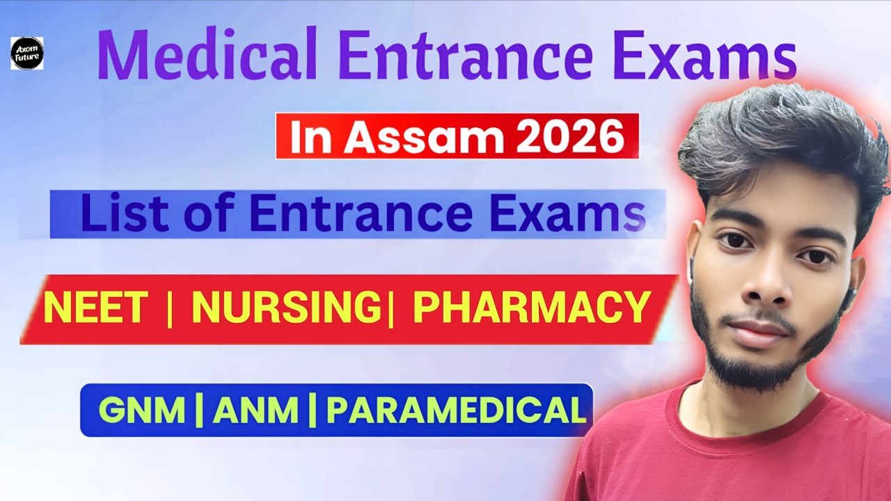 Medical Entrance Exams in Assam 2026 ✅ SSUHS Entrance Exams 2026 | Bsc Nursing, Pharmacy, GNM ,ANM