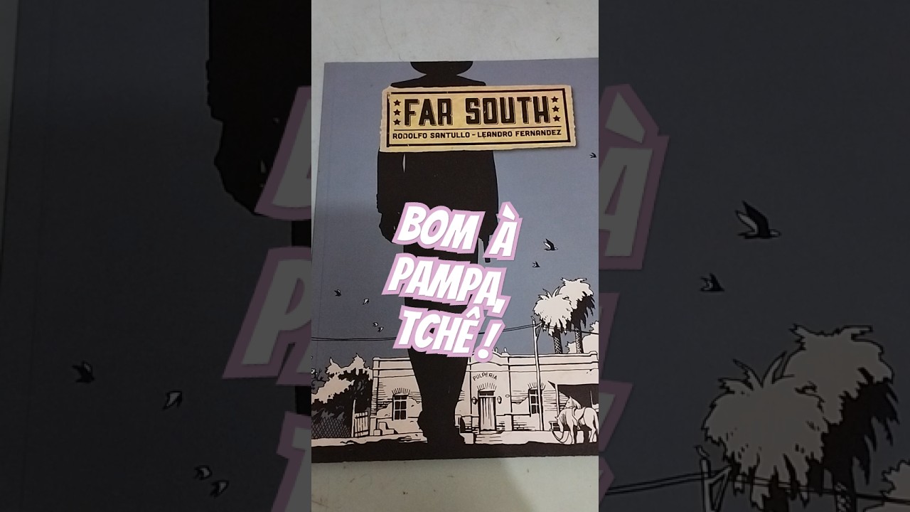 Far South, de Rodolfo Santullo e Leandro Fernandez #quadrinhos #quadrinhonacional #stoutcomics