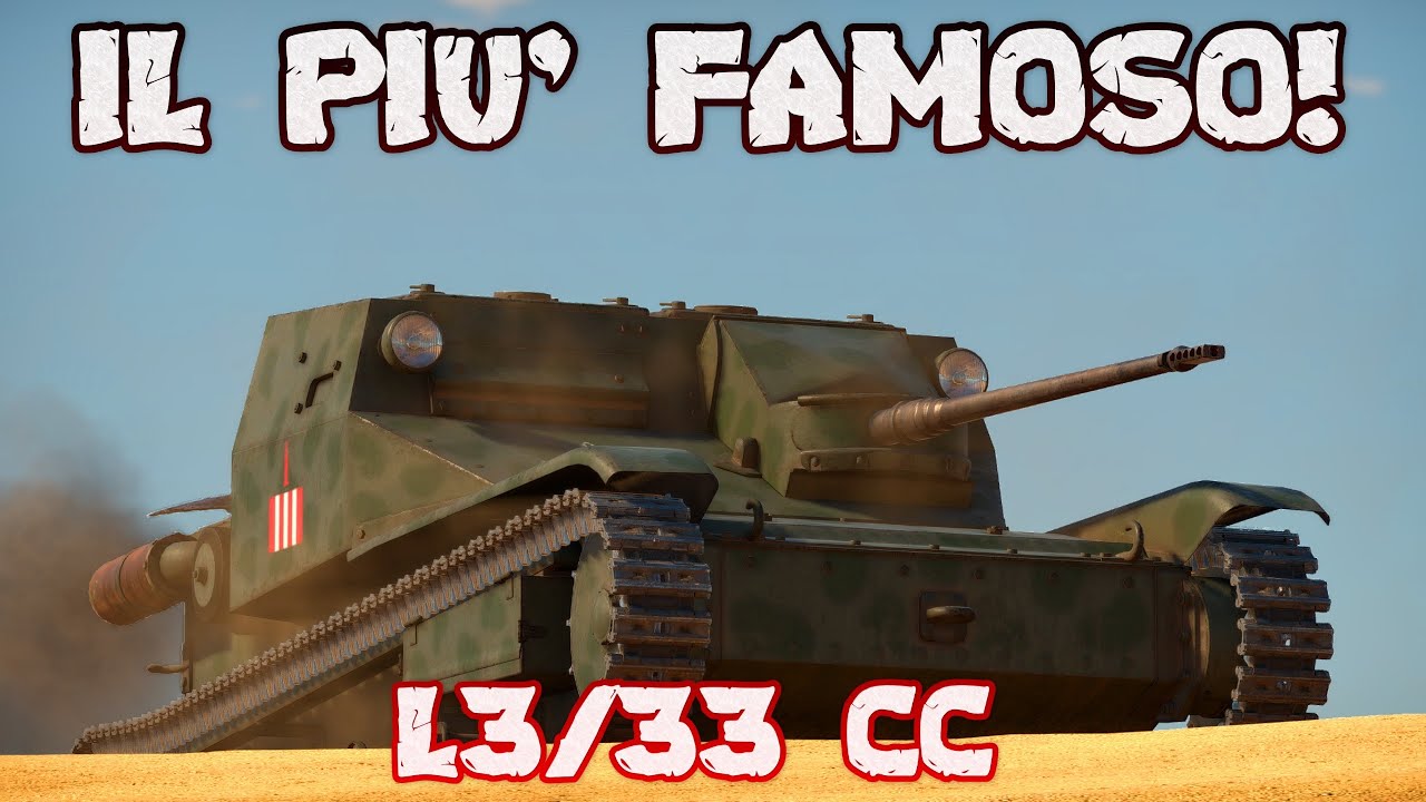 IL CARRO ARMATO ITALIANO PIU' FAMOSO: L3/33 CC! · #WarThunderITA