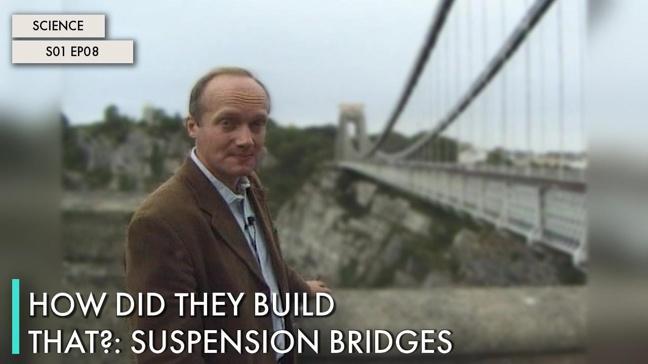 How Did They Build That?: Suspension Bridges