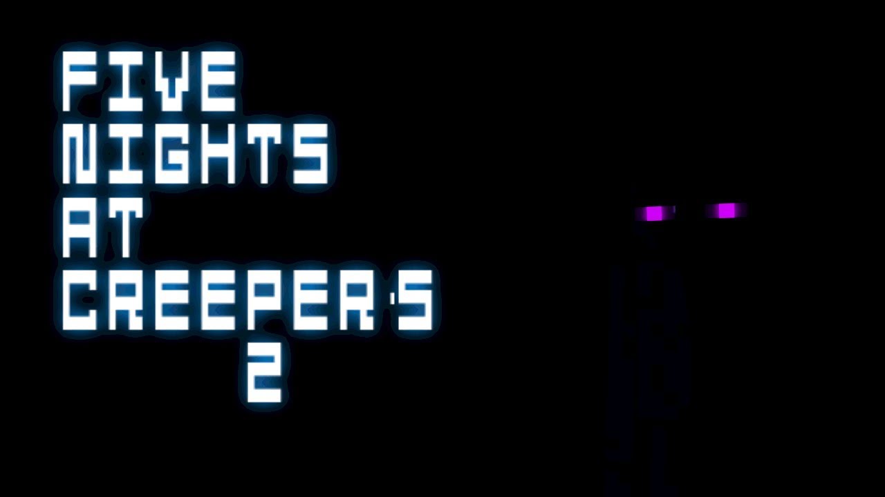 Five Nights at Creeper's 2 Trailer