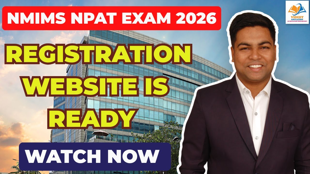 NMIMS NPAT EXAM 2026 I Registration website is ready.
