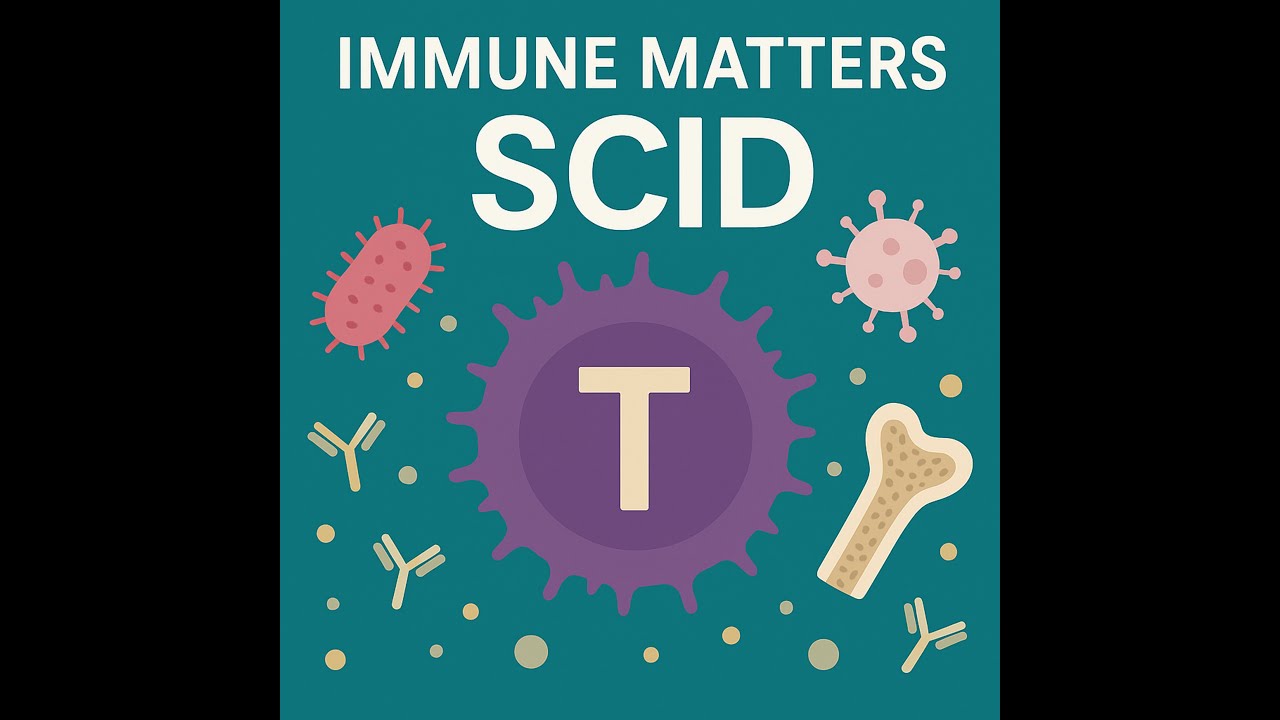 Immune Matters Episode 3, Jen, SCID