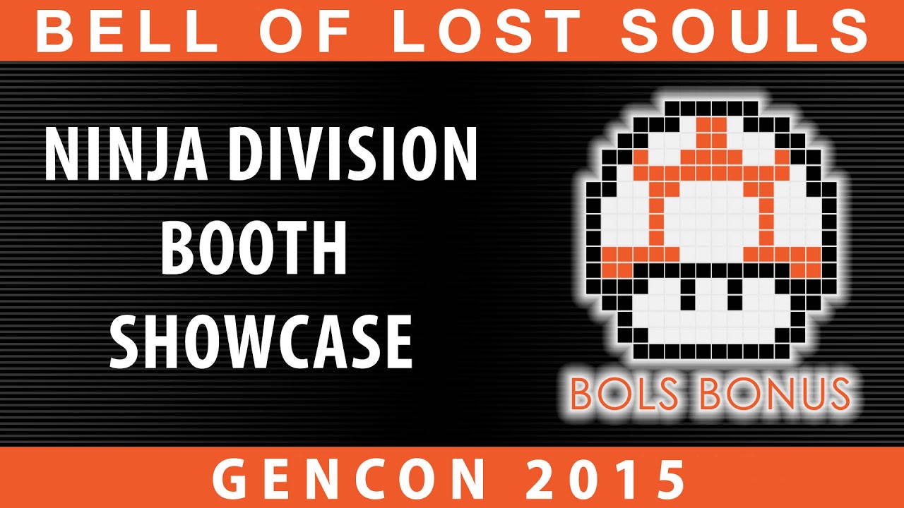 BoLS GenCon 2015 | Ninja Division Booth Showcase