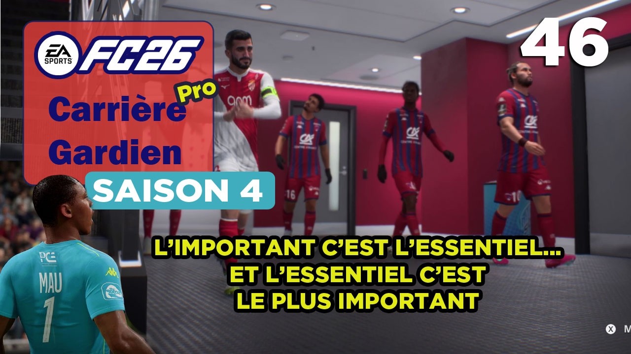 L'important c'est les 3 points !  - FC26 - Carrière Gardien #46