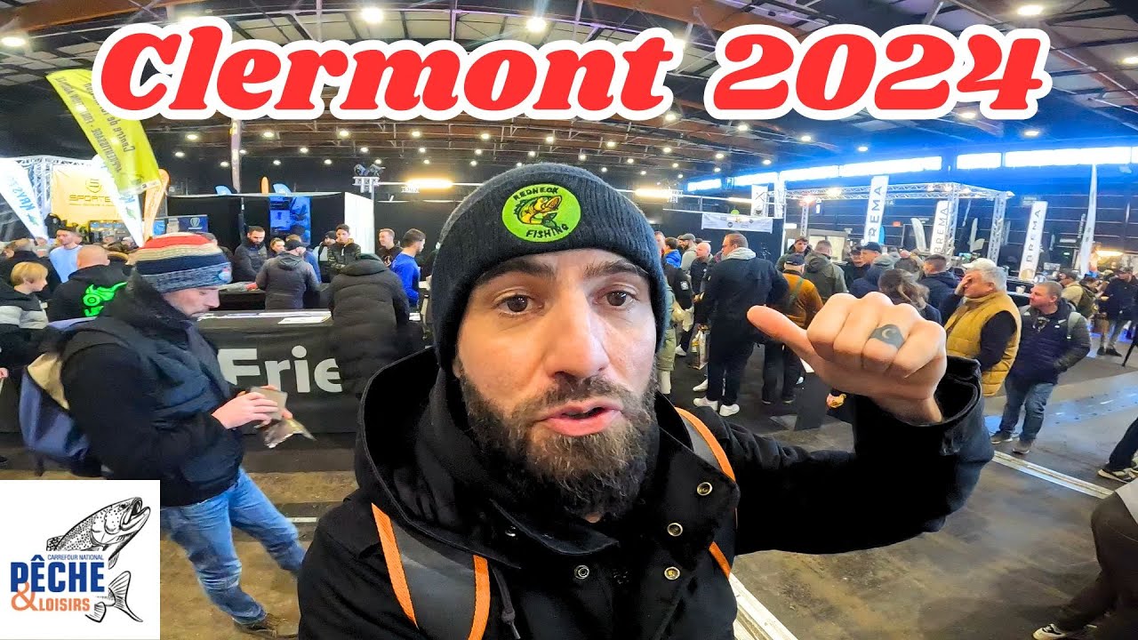 Le CNPL 2024  (Salon de la PECHE de Clermont) était il aussi DECEVANT que ça??? 🤔