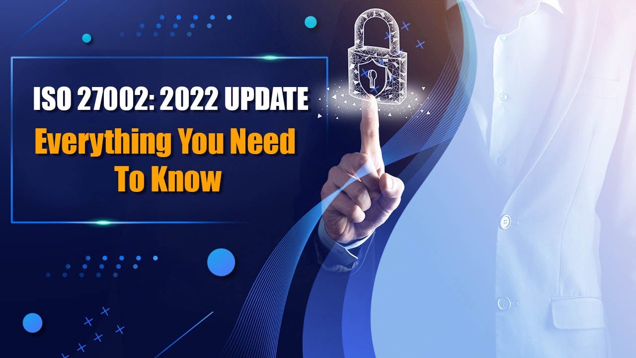 ISO 27002: Обновление 2022 года