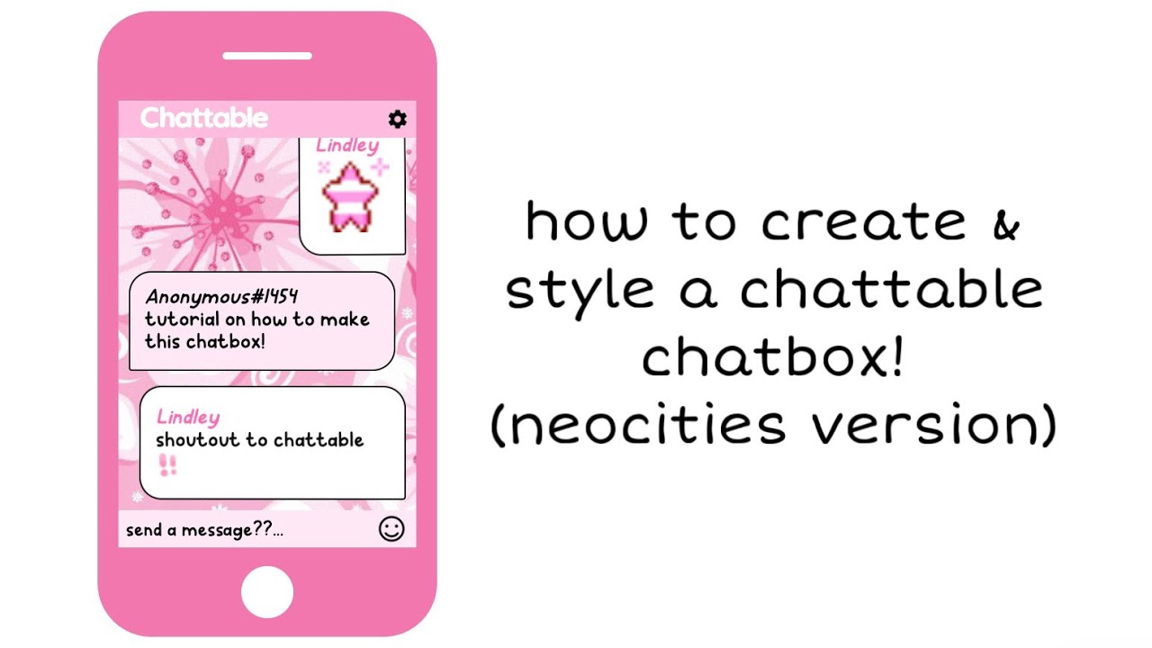 how to create & style a chattable chatbox - neocities version