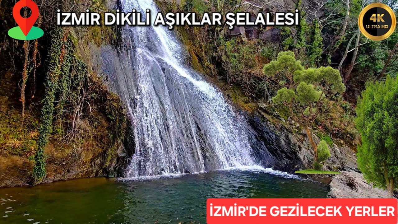 İZMİR DİKİLİ AŞIKLAR ( NEBİLER) ŞELALESİ VE AĞLAYAN MAĞARA 4K