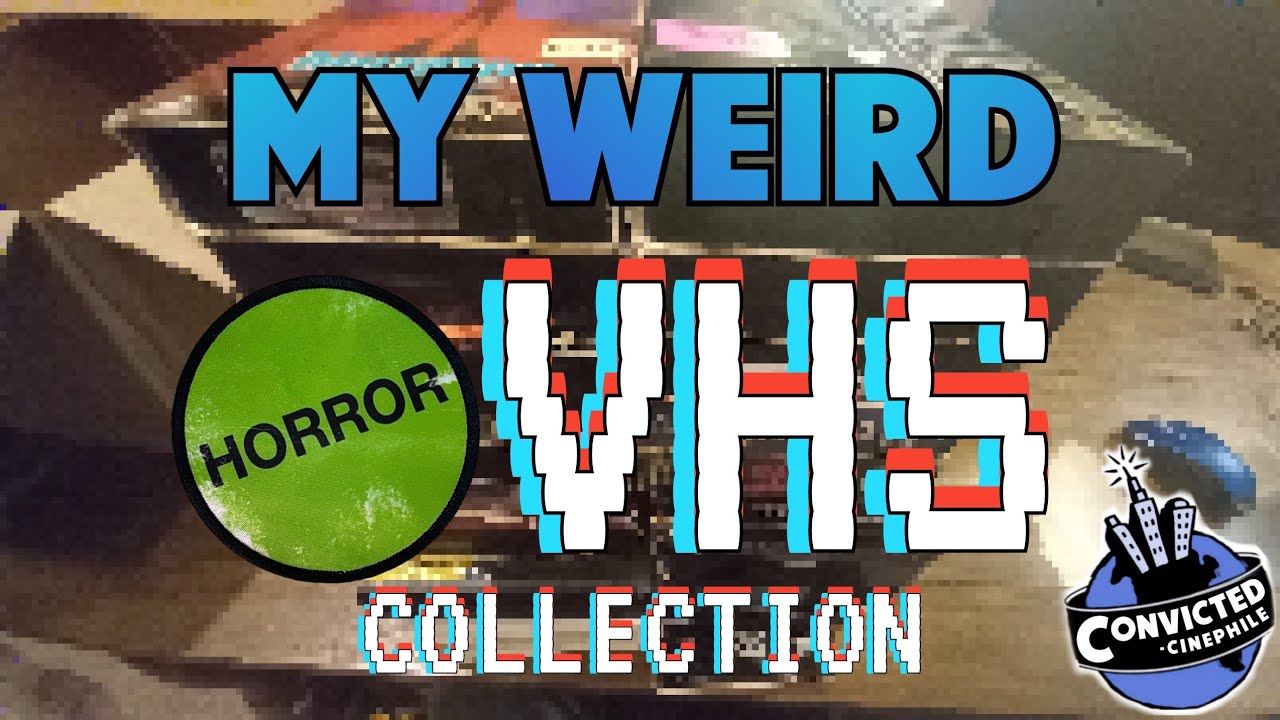 MY WEIRD HORROR VHS COLLECTION! OBSCURE & CULT CLASSICS