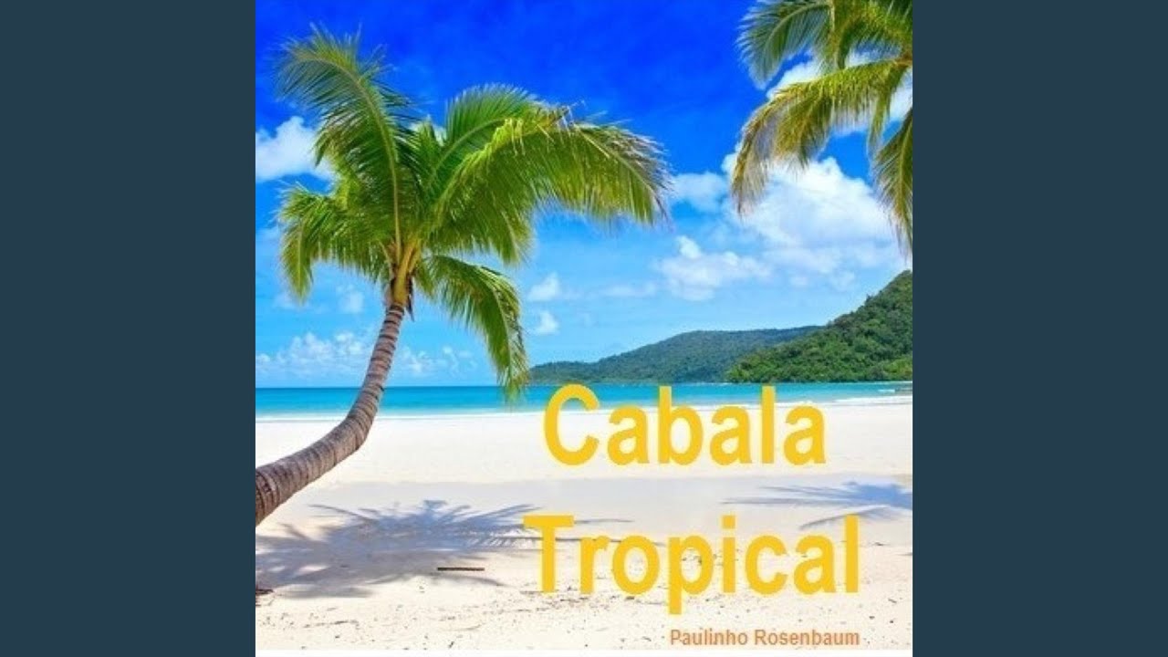 Cabala Tropical