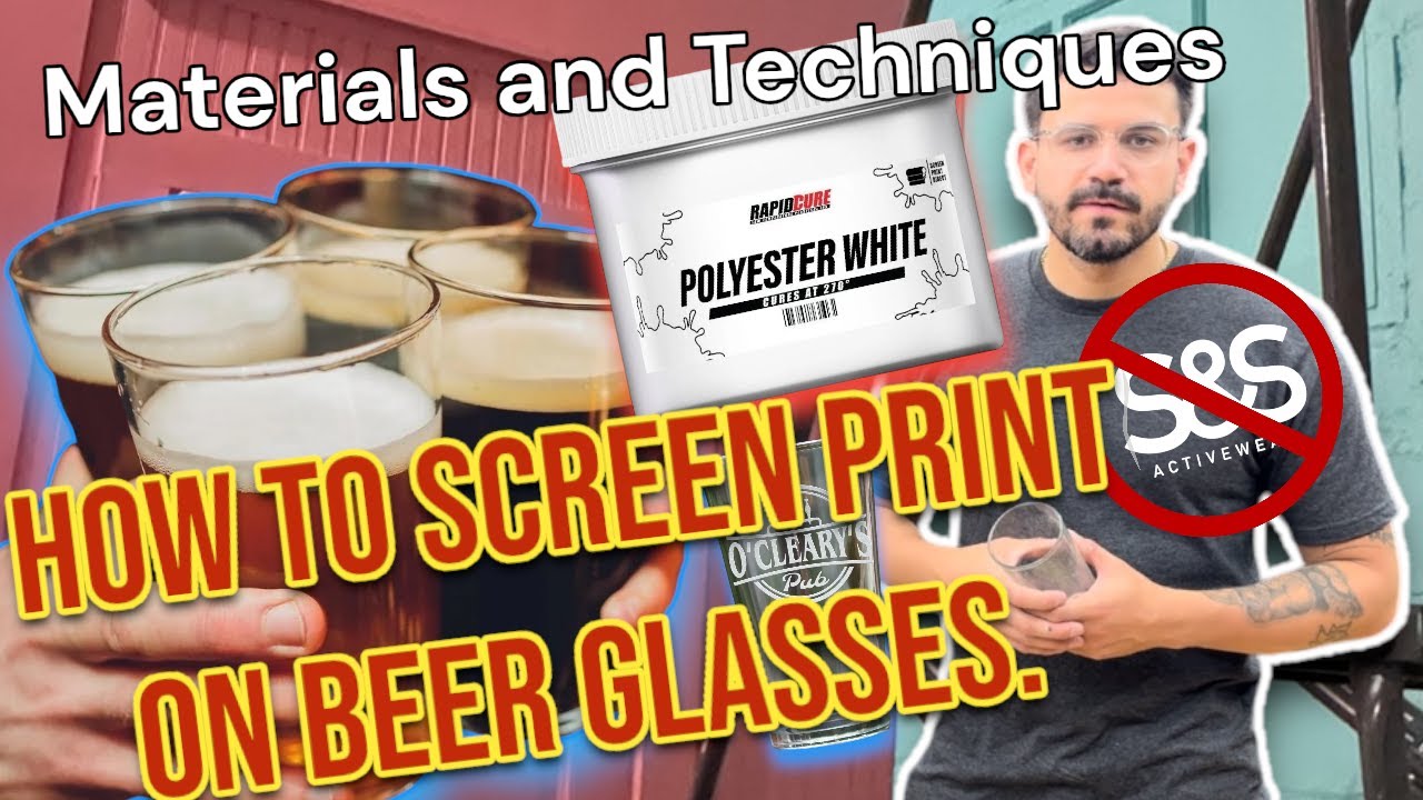 How to Screen Print on Beer Glasses & Class Cups: Tips & Techniques. Step by step. High Quality!