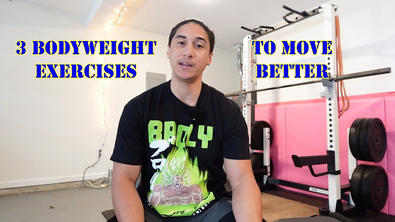 3 Bodyweight Exercises to Move Stronger!