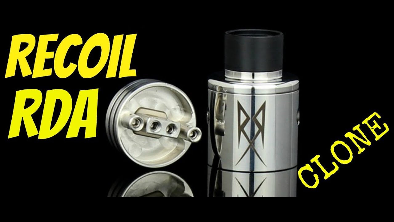 RECOIL RDA (CLONE REVIEW)