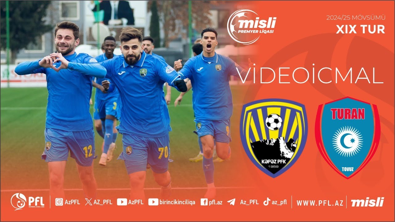 Misli Premyer Liqası 2024/2025 XIX tur “Kəpəz” 5–2 “Turan Tovuz”