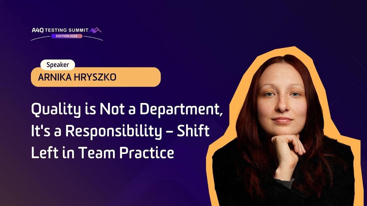 A4Q Testing Summit 2025 - Quality is Not a Department, It's a Responsibility