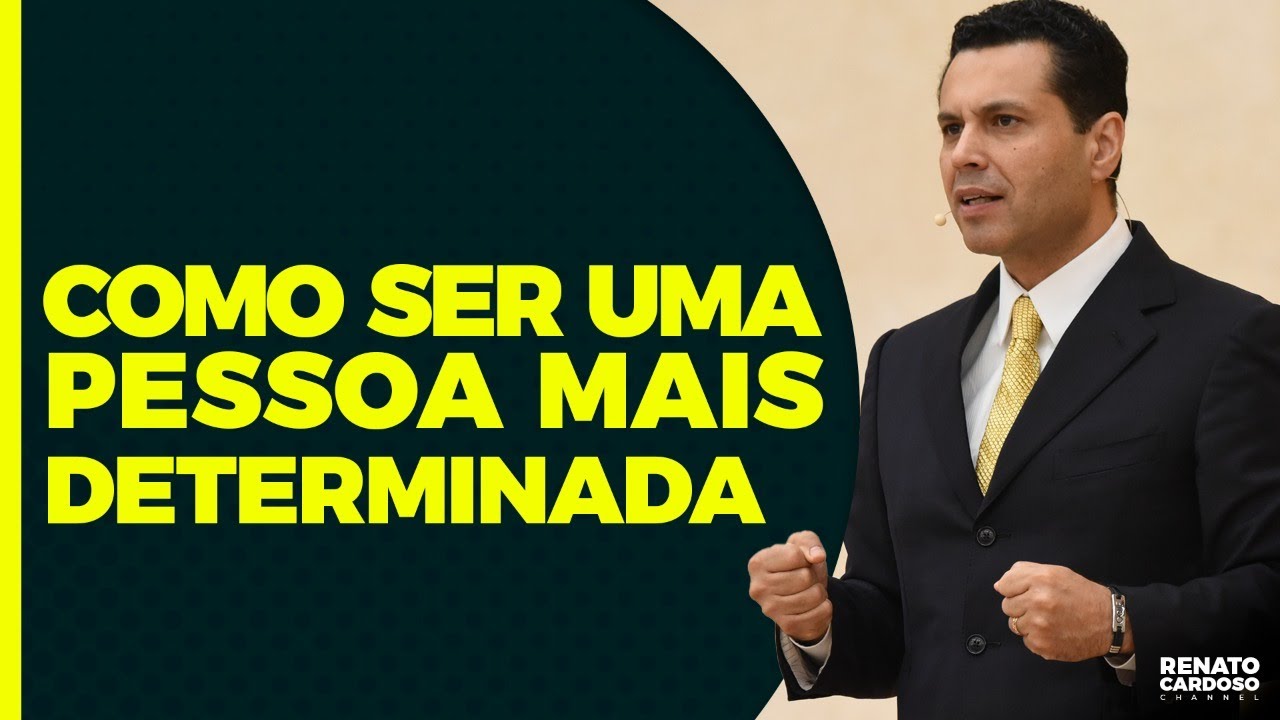 COMO SER UMA PESSOA MAIS DETERMINADA | #511