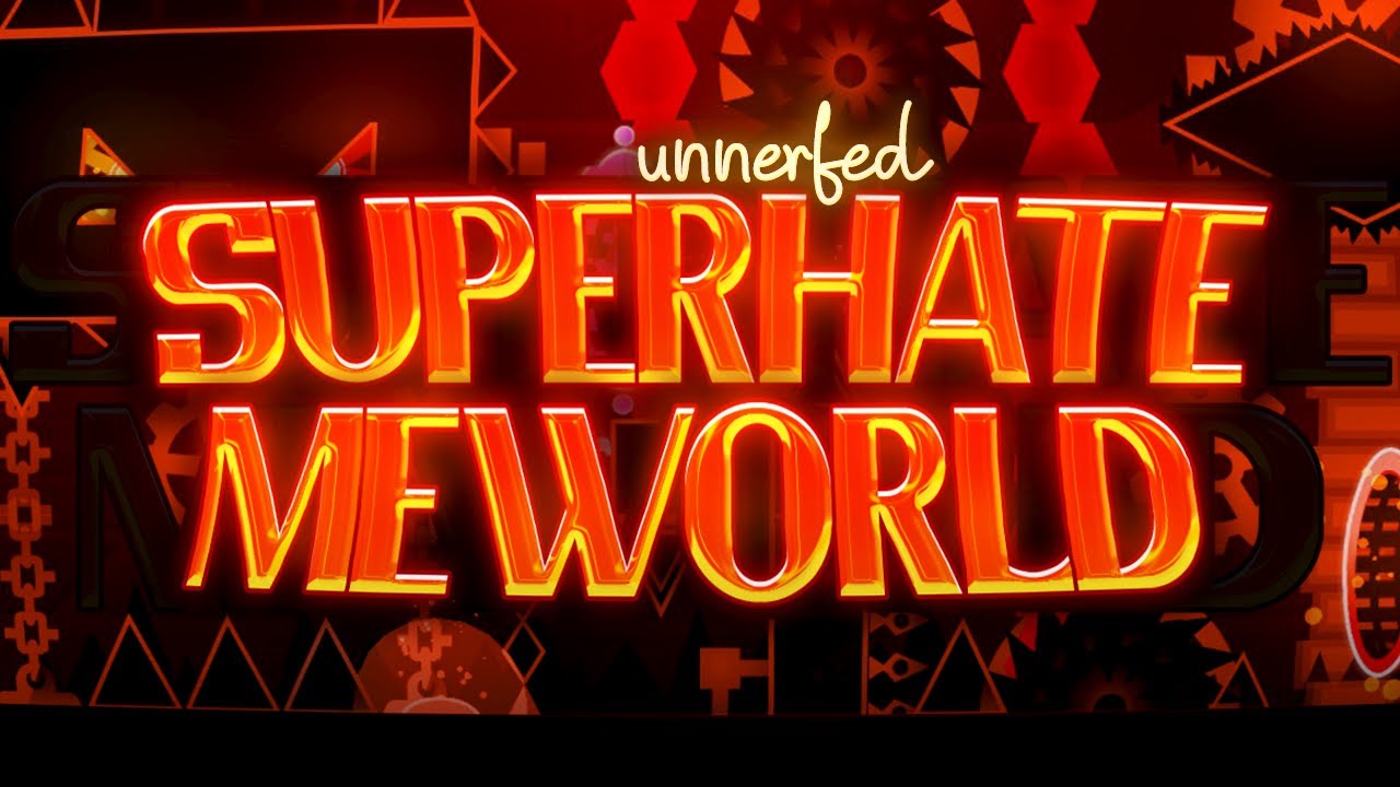 SUPERHATEMEWORLD 100% [VERIFIED]