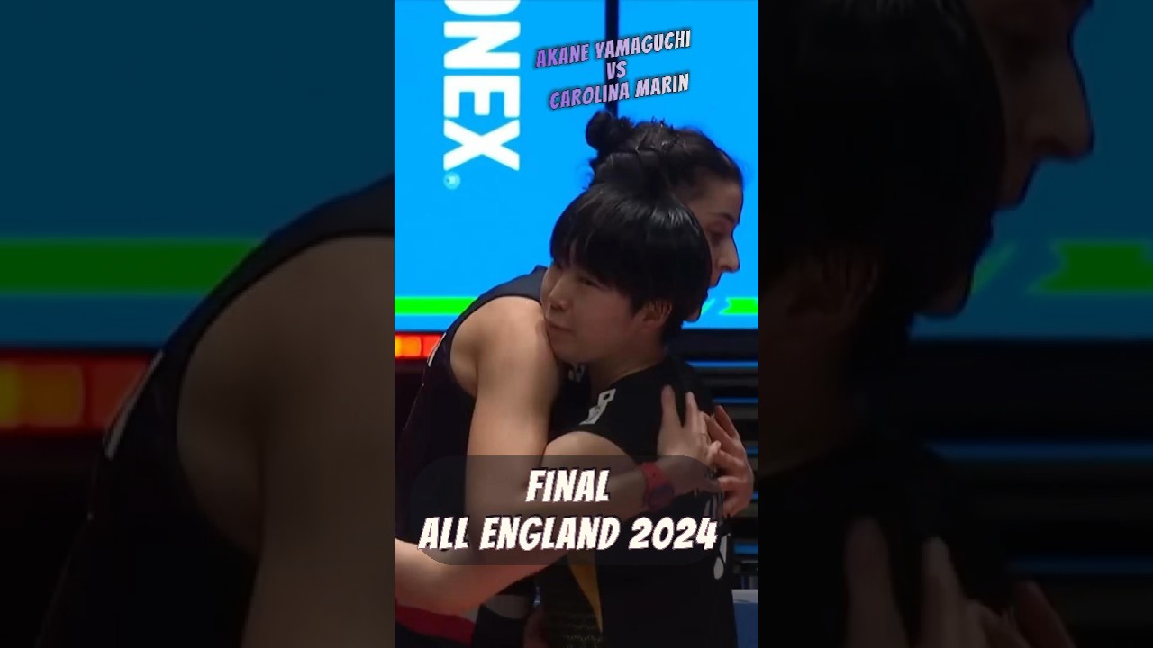 Akane Yamaguchi vs Carolina Marin : Final All England 2024 🔥🏸🇯🇵🇪🇸#allengland2024 #shorts