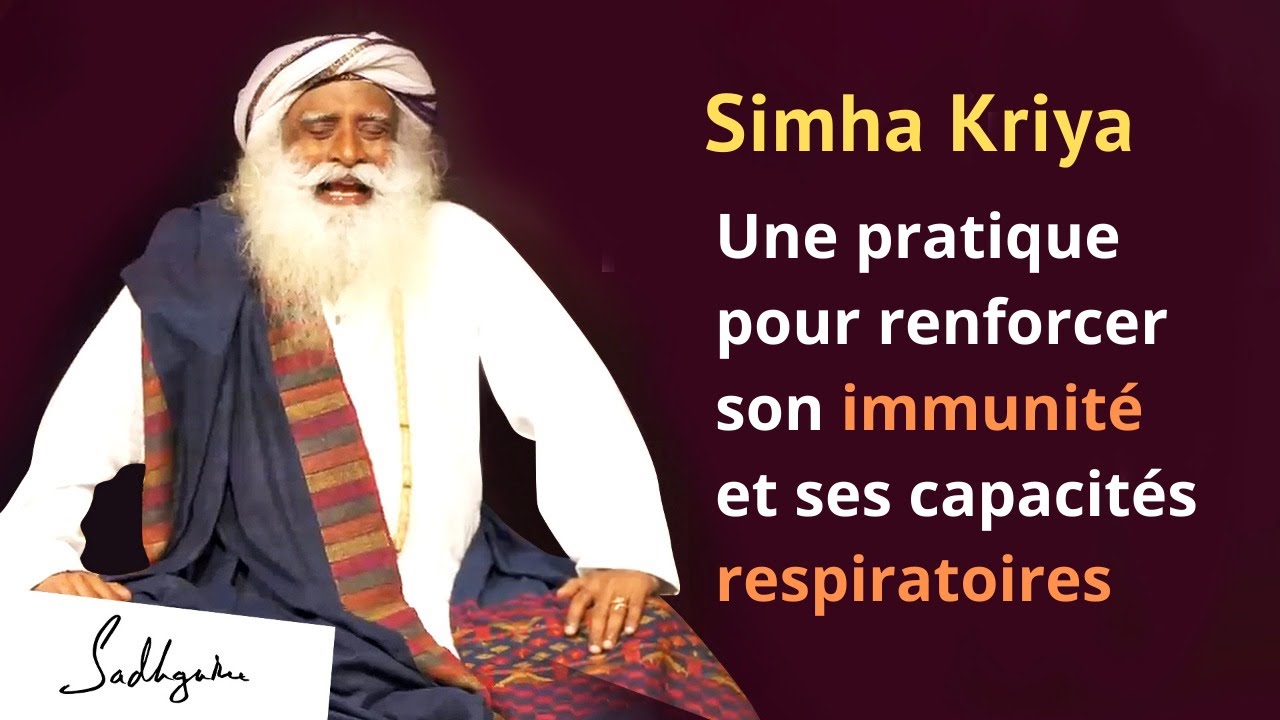 Simha Kriya - Une pratique puissante pour renforcer son immunité et ses capacités respiratoires