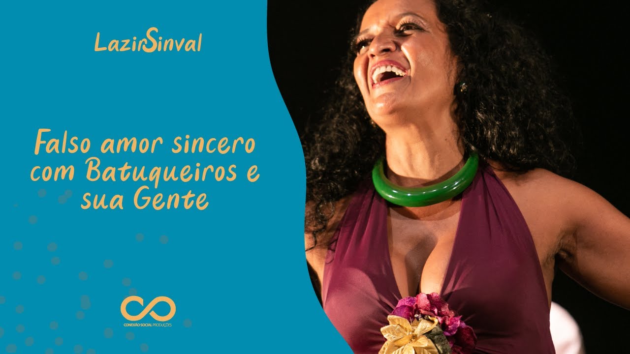Lazir Sinval e Batuqueiros e sua gente