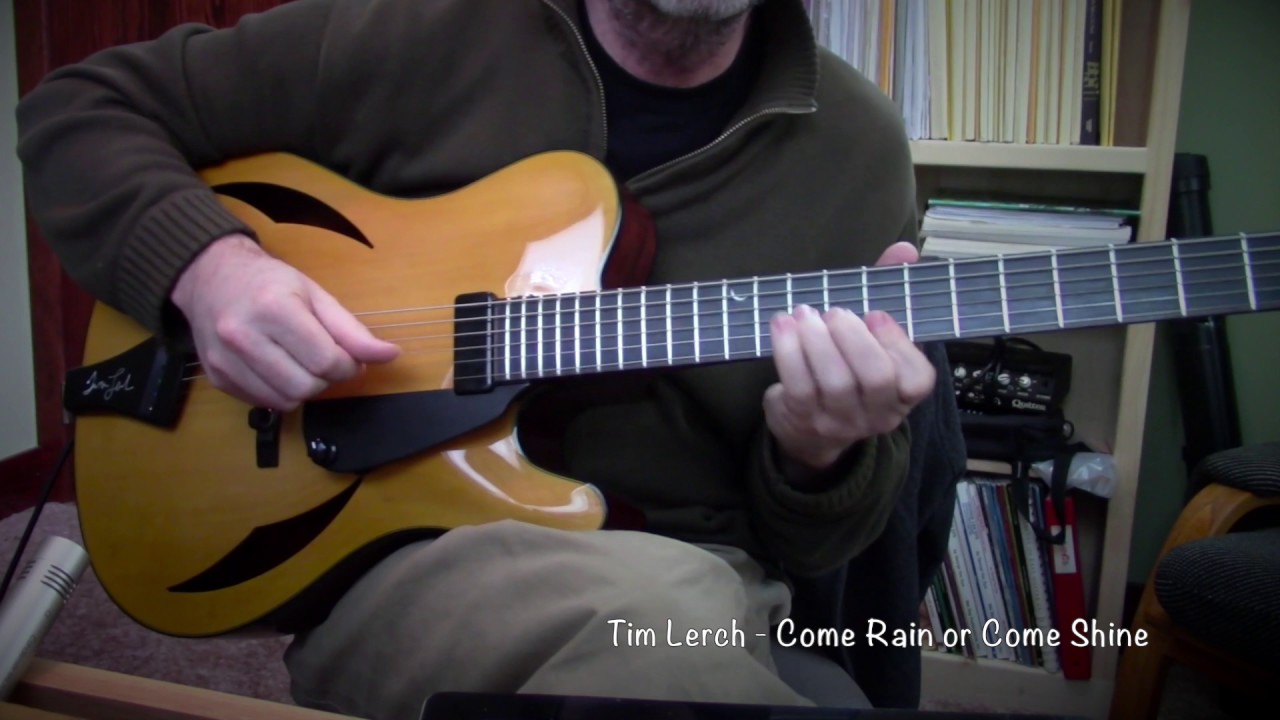 Tim Lerch  - Come Rain or Come Shine