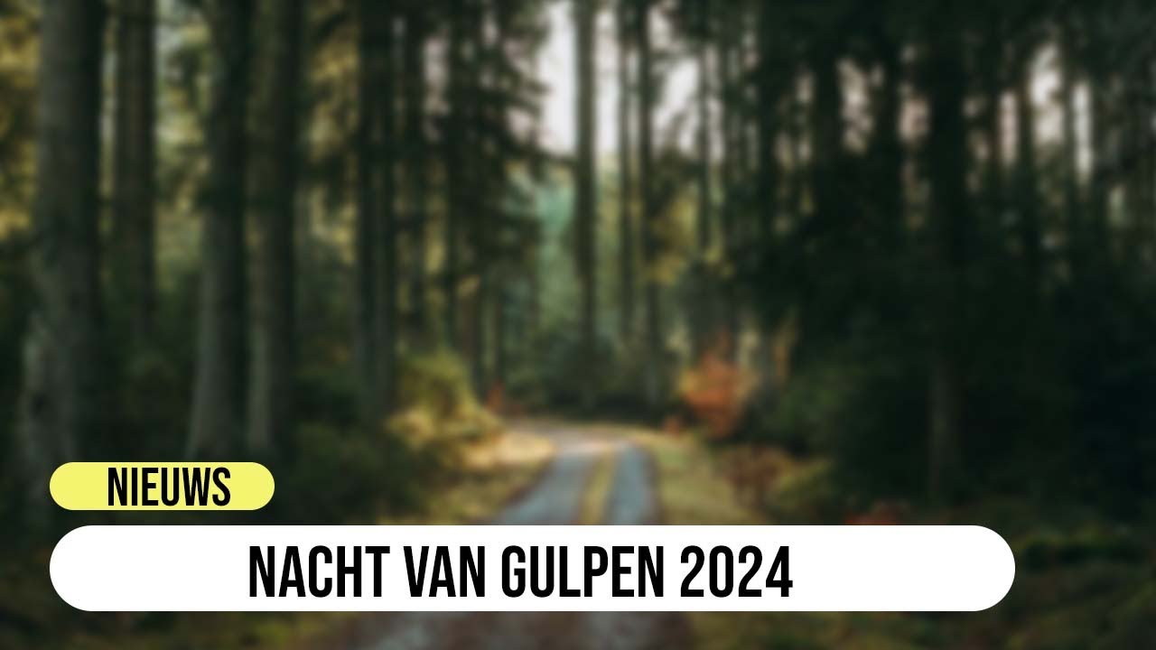 Nacht van Gulpen 2024