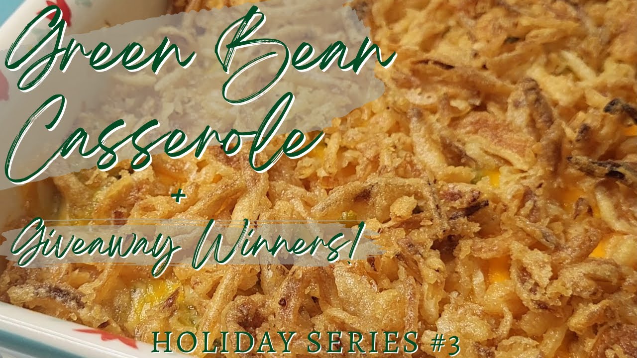 Not Your Traditional Green Bean Casserole + Giveaway Winners! | Holiday Series #3 | P & R Makes