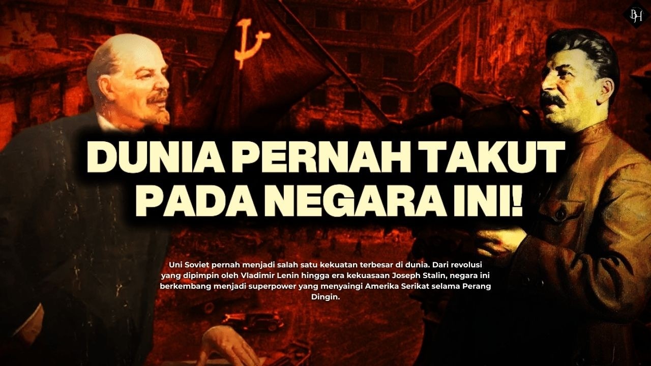 Kenapa Uni Soviet Sangat Kuat? | Sejarah Uni Soviet!